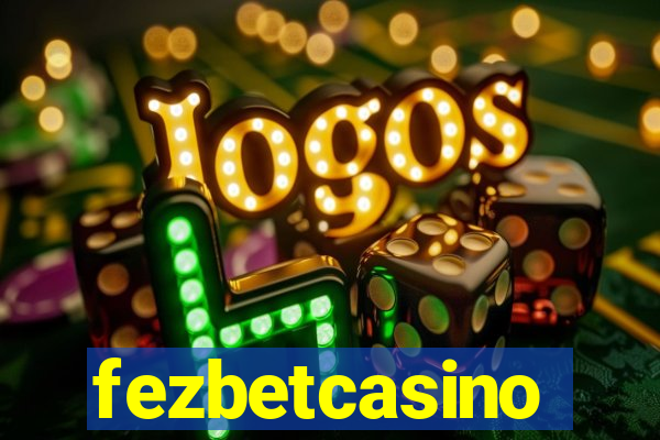 fezbetcasino