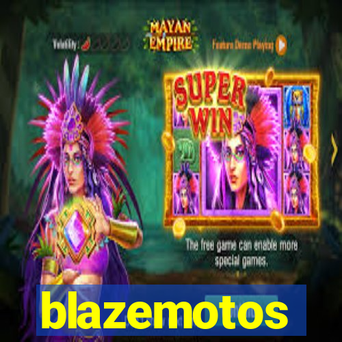 blazemotos