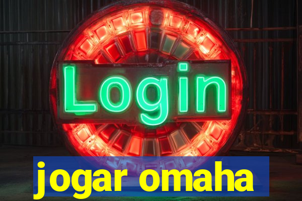 jogar omaha