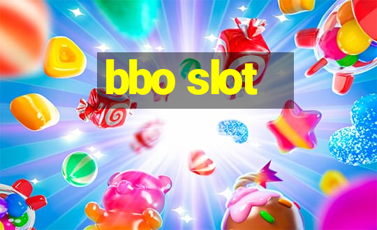 bbo slot