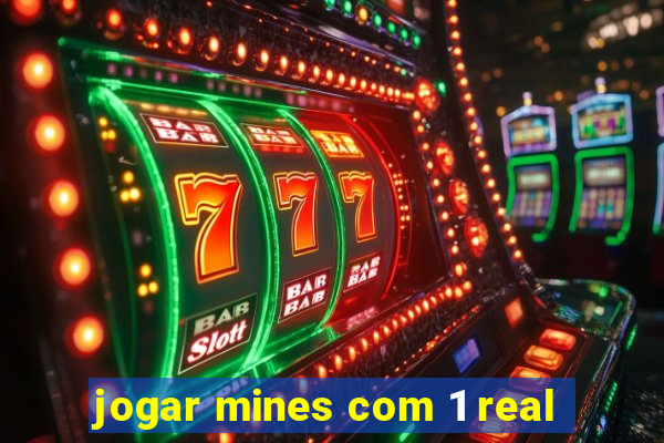 jogar mines com 1 real