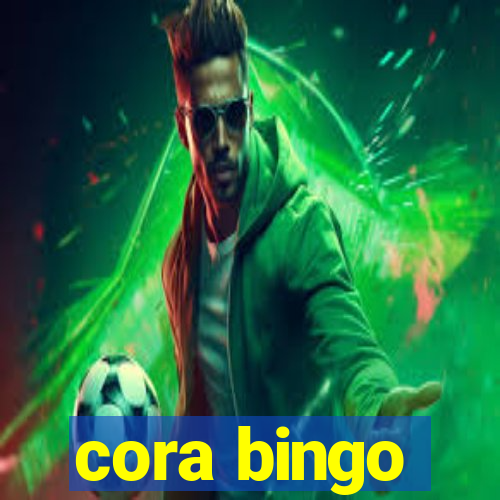 cora bingo