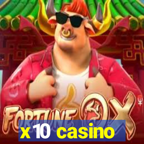 x10 casino