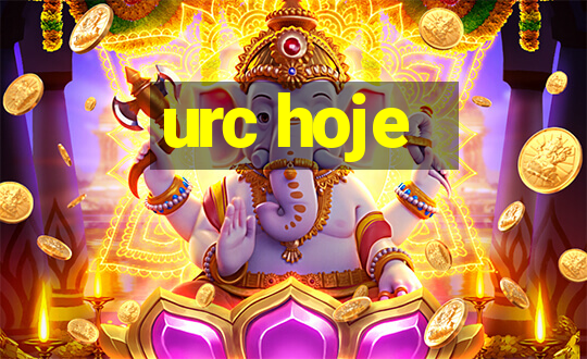 urc hoje