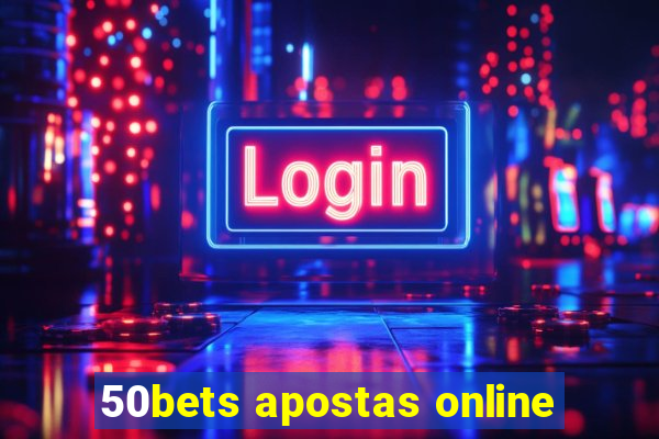 50bets apostas online