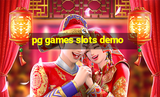 pg games slots demo