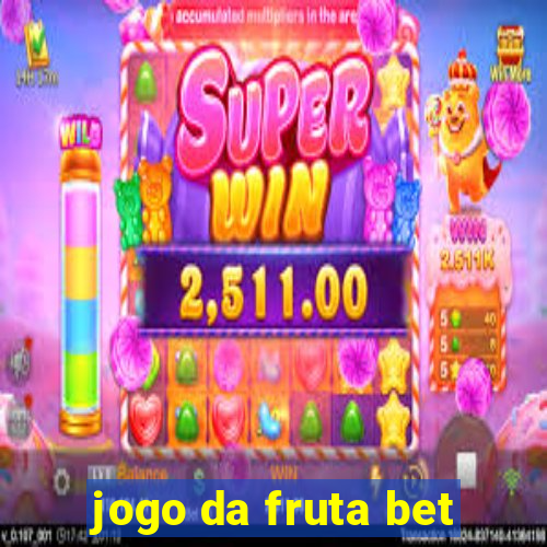 jogo da fruta bet