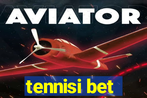 tennisi bet