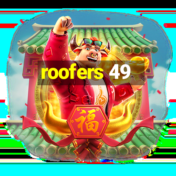 roofers 49