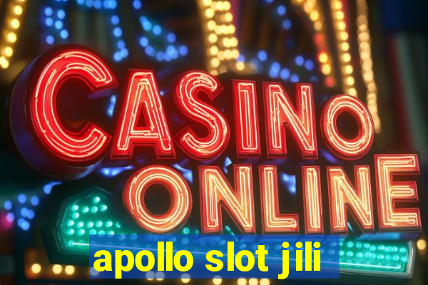 apollo slot jili