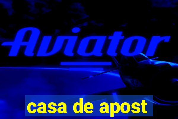 casa de apost