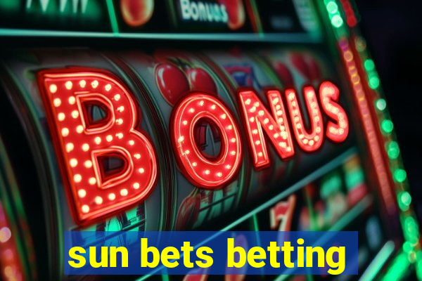 sun bets betting