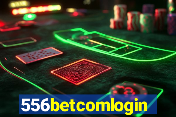 556betcomlogin