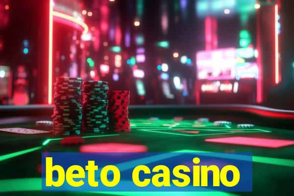 beto casino