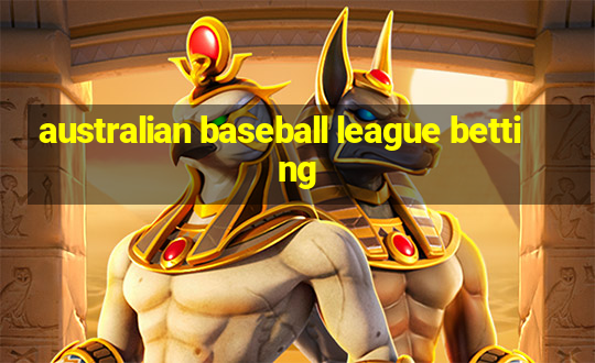 australian baseball league betting