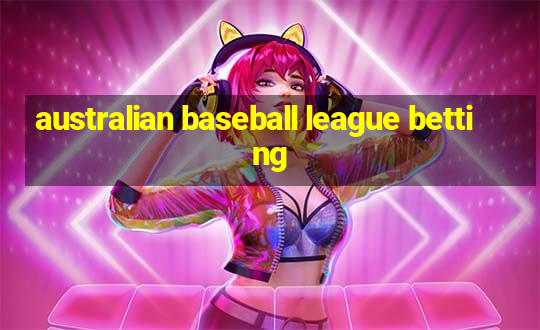 australian baseball league betting