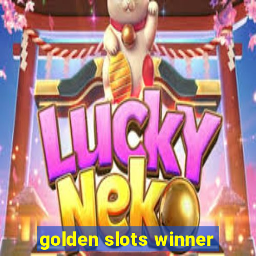 golden slots winner