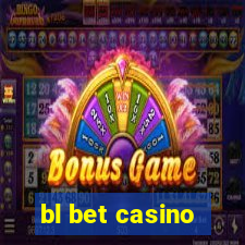 bl bet casino