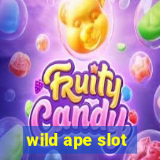 wild ape slot