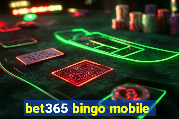 bet365 bingo mobile