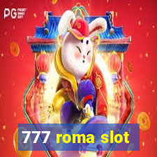 777 roma slot