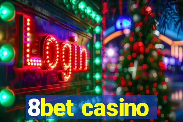 8bet casino