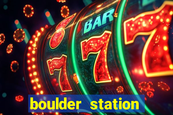 boulder station hotel and casino