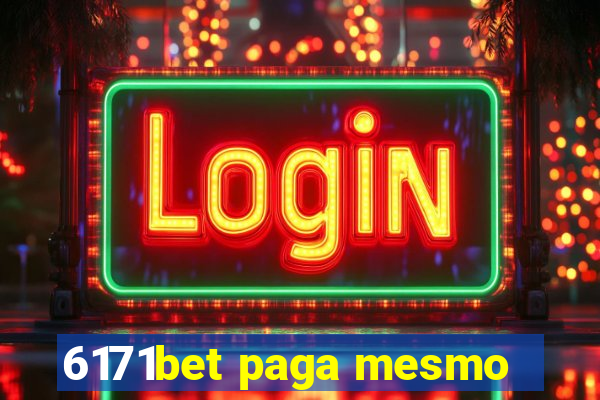 6171bet paga mesmo