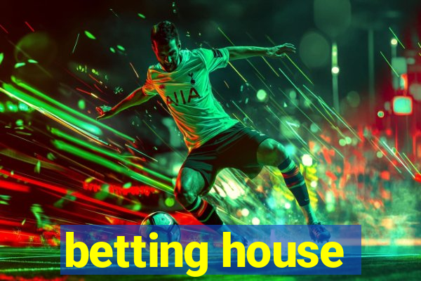 betting house