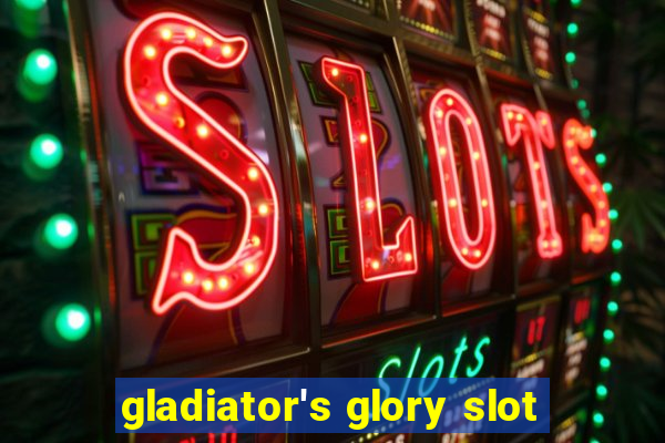 gladiator's glory slot