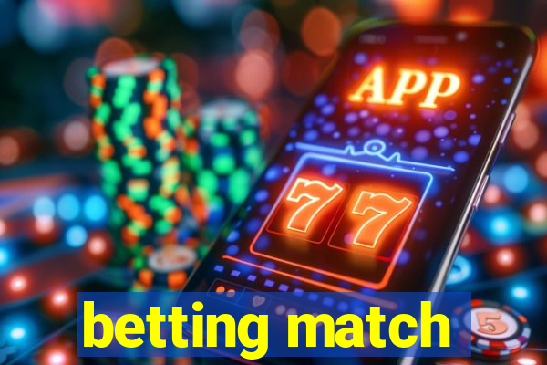 betting match