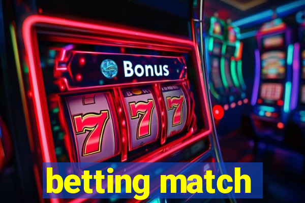 betting match