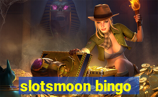 slotsmoon bingo