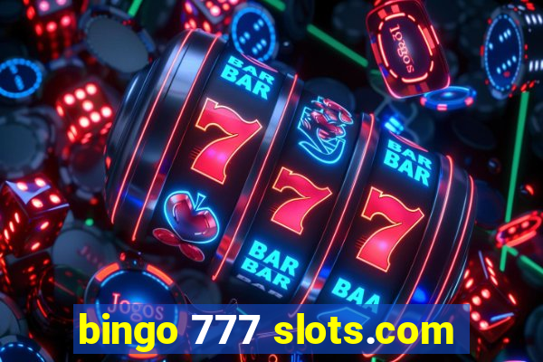 bingo 777 slots.com