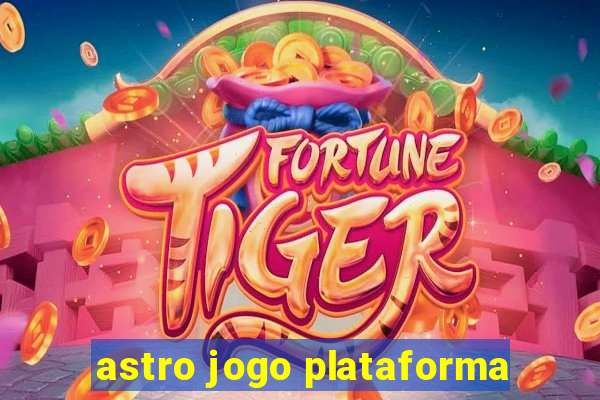 astro jogo plataforma