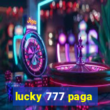 lucky 777 paga