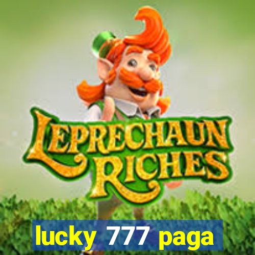 lucky 777 paga