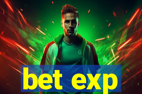 bet exp