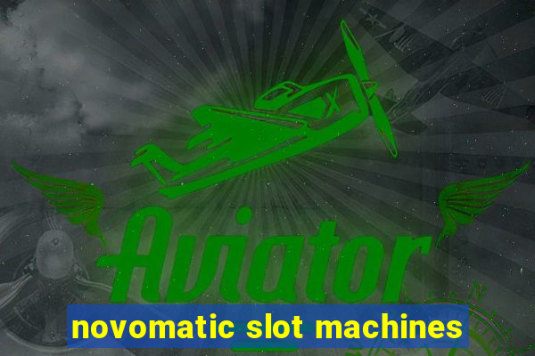 novomatic slot machines