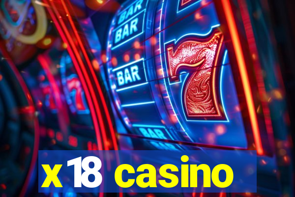 x18 casino