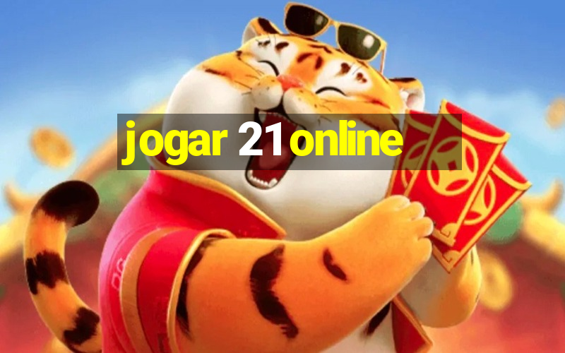 jogar 21 online