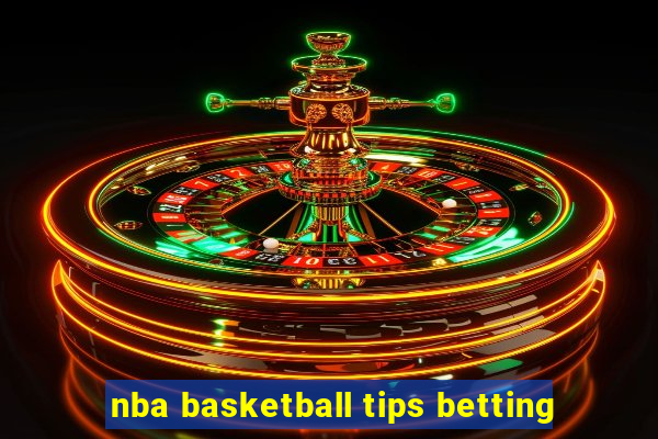 nba basketball tips betting