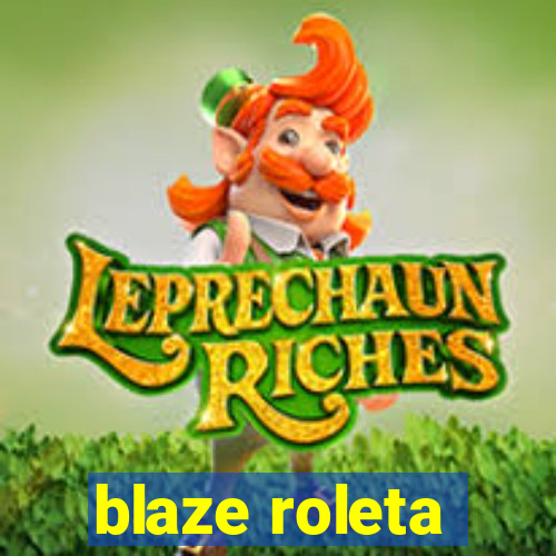 blaze roleta