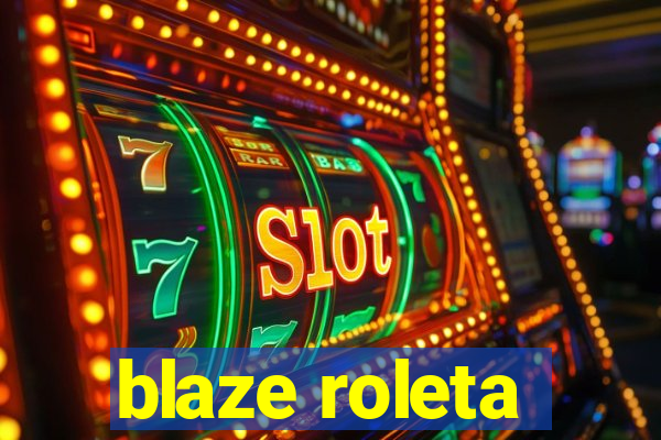 blaze roleta