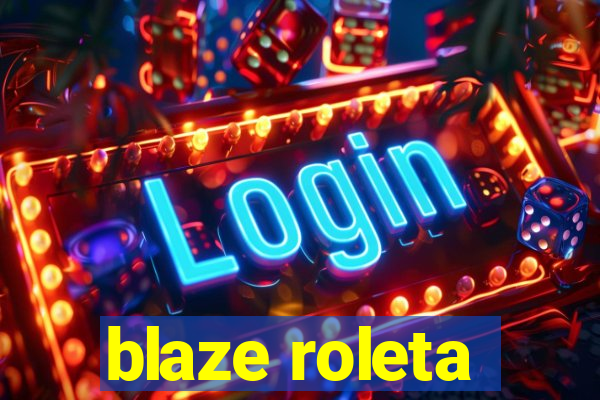 blaze roleta