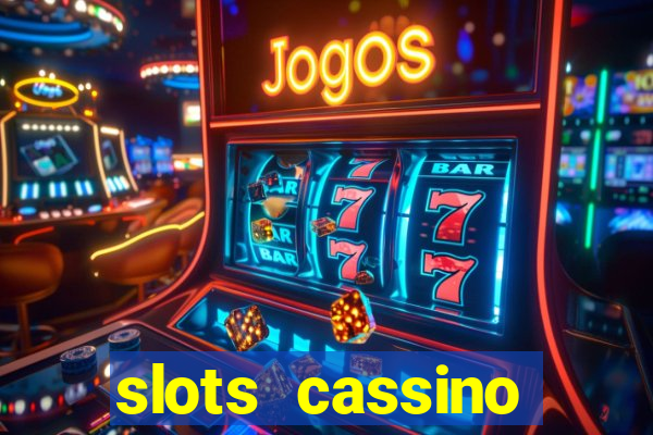 slots cassino pagando no cadastro