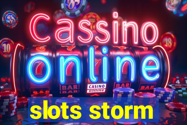 slots storm