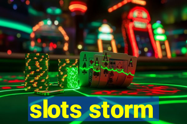 slots storm