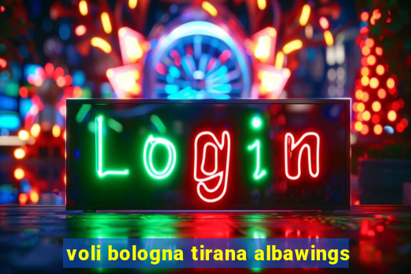 voli bologna tirana albawings