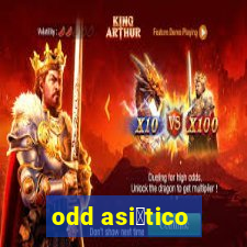 odd asi谩tico